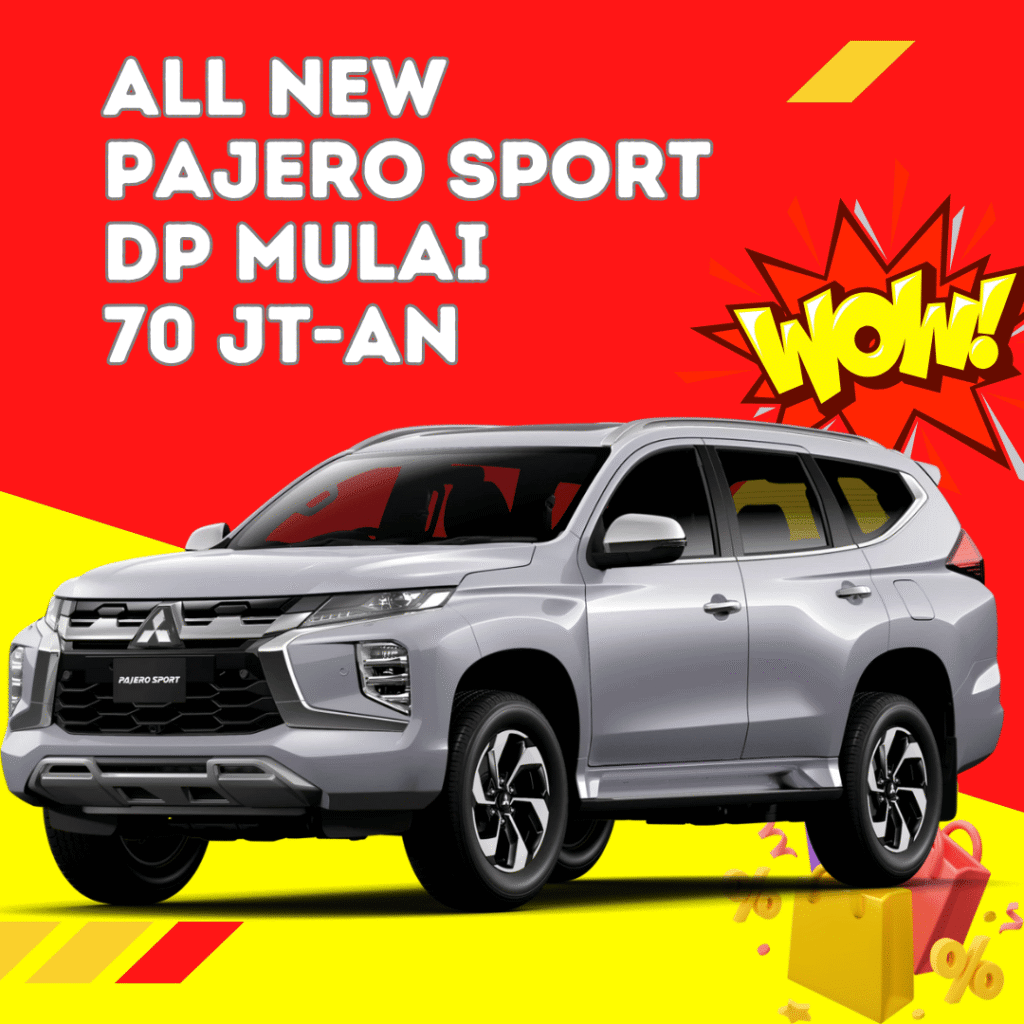 Dealer Mitsubishi Jakarta - Harga Pajero Sport - Kredit Mitsubishi Pajero Sport - DP 70 Jutaan